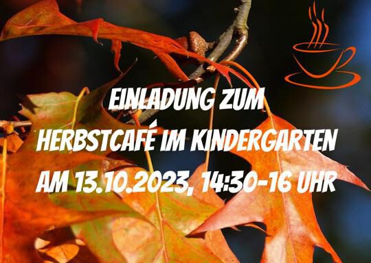 13.10.2023: Herbstcafé im Kindergarten